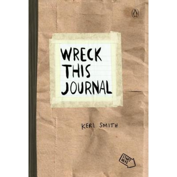 Wreck This Journal (Paper Bag): To Create Is to Destroy, Keri Smith (Author)