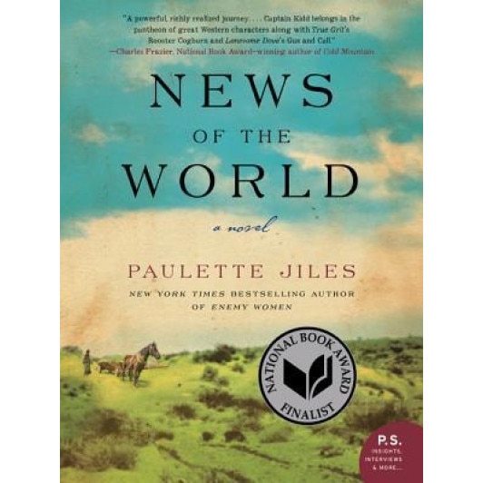 News of the World, Paulette Jiles (Author)