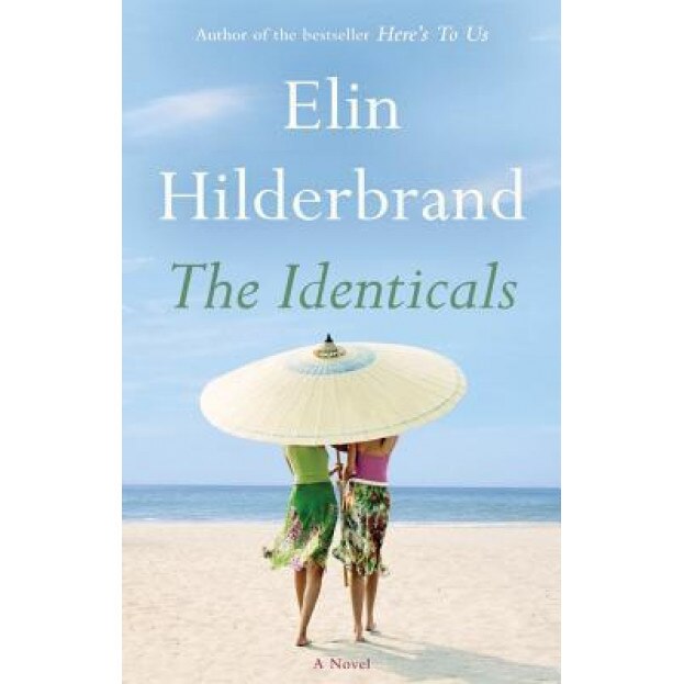 The Identicals, Elin Hilderbrand (Author)