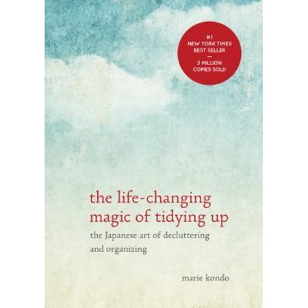 The Life Changing Magic Of Tidying Up The Japanese Art Of Decluttering And Organizing Marie Kondo Author Emag Ro