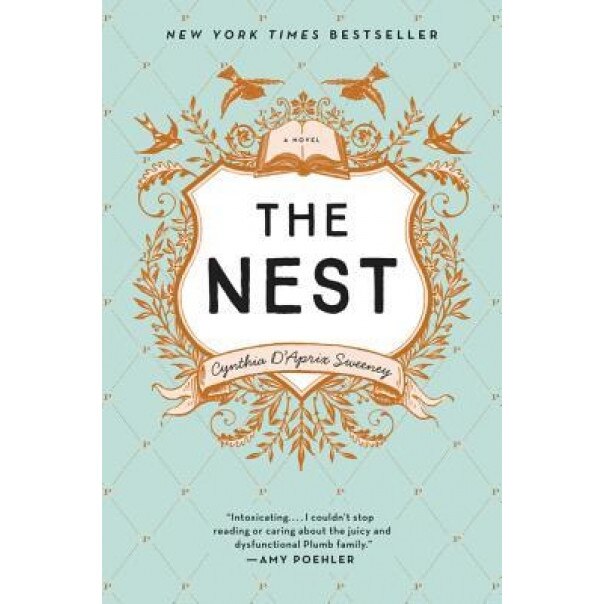 The Nest, Cynthia D'Aprix Sweeney (Author)
