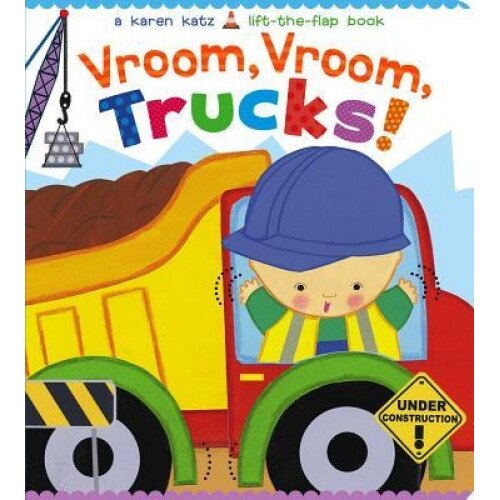 Vroom, Vroom, Trucks!, Karen Katz (Author)