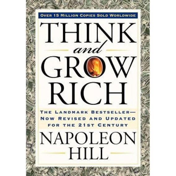Think and Grow Rich, Napoleon Hill