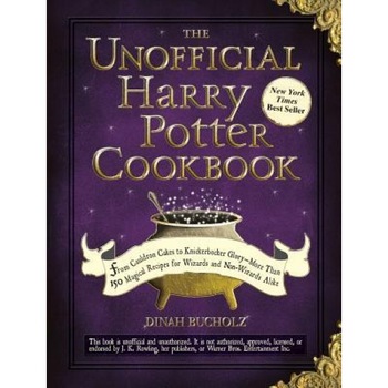 The Unofficial Harry Potter Cookbook: From Cauldron Cakes to Knickerbocker Glory--More Than 150 Magical Recipes for Wizards and Non-Wizards Alike, Dinah Bucholz The Unofficial Harry Potter Cookbook: From Cauldron Cakes to Knickerbocker Glory--More Than 150 Magical Recipes for Wizards and Non-Wizards Alike, Dinah Bucholz