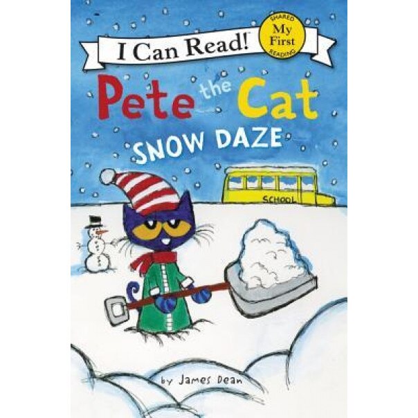 Pete the Cat: Snow Daze, James Dean (Author)