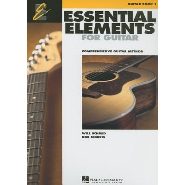 Essential Elements for Guitar, Book 1: Comprehensive Guitar Method, Bob Morris, Will Schmid