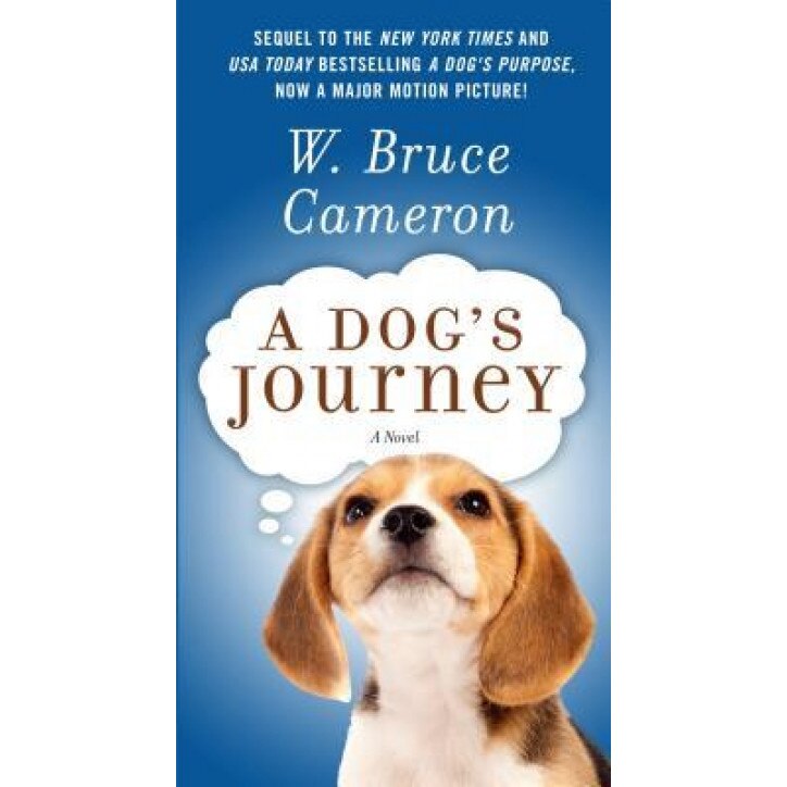 A Dog's Journey, W. Bruce Cameron (Author)