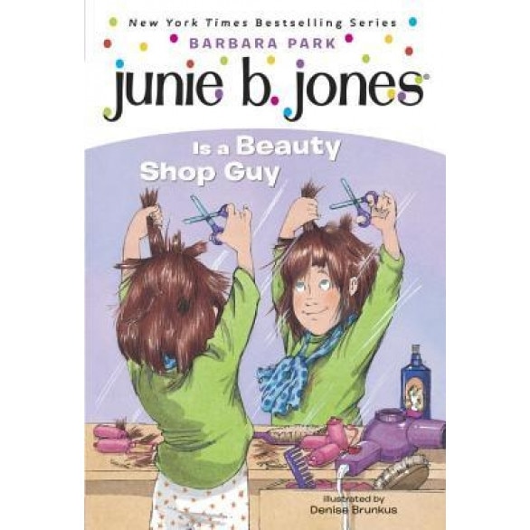 Junie B. Jones Is a Beauty Shop Guy, Barbara Park