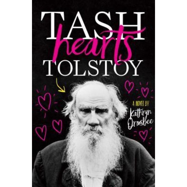 Tash Hearts Tolstoy, Kathryn Ormsbee (Author)
