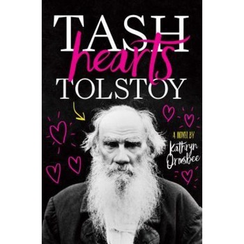 Tash Hearts Tolstoy, Kathryn Ormsbee (Author) Tash Hearts Tolstoy, Kathryn Ormsbee (Author)