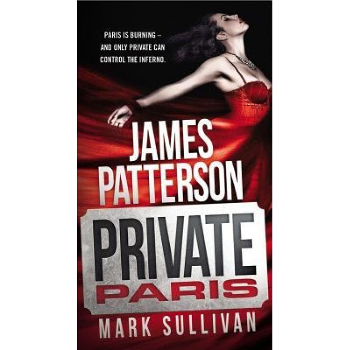 Private Paris, James Patterson (Author)