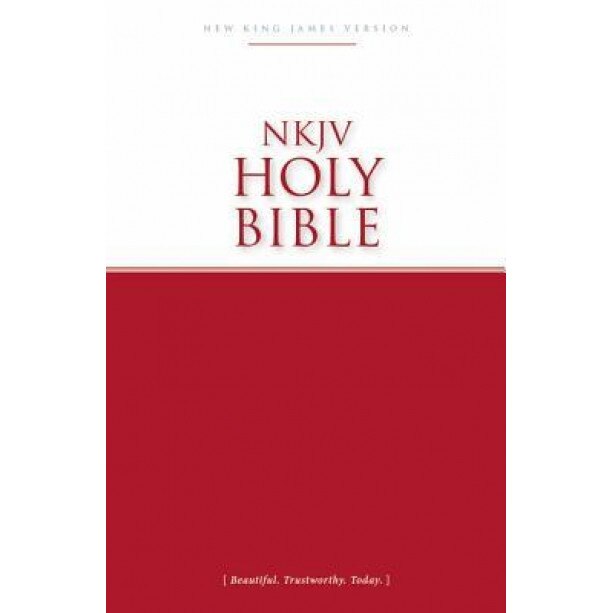 NKJV, Economy Bible, Paperback: Beautiful. Trustworthy. Today,