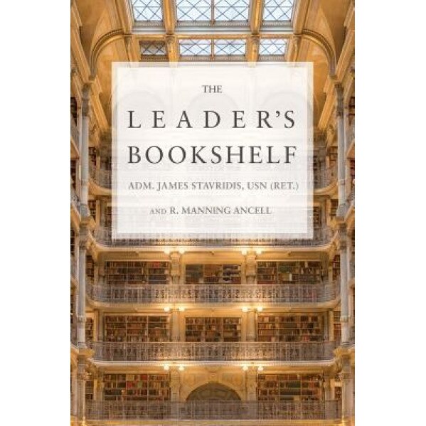 The Leader's Bookshelf, James Stavridis (Author)