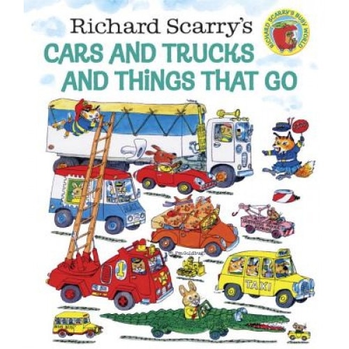 Richard Scarry's Cars and Trucks and Things That Go, Richard Scarry