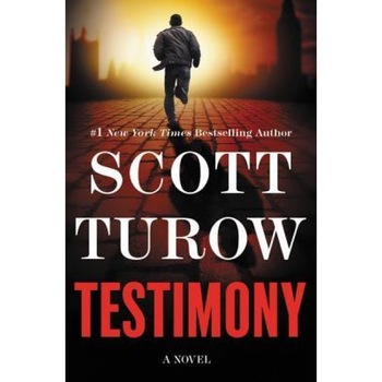 Testimony, Scott Turow (Author) Testimony, Scott Turow (Author)