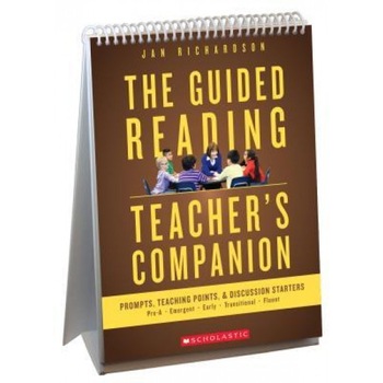 The Guided Reading Teacher's Companion: Prompts, Discussion Starters & Teaching Points, Jan Richardson (Author) The Guided Reading Teacher's Companion: Prompts, Discussion Starters & Teaching Points, Jan Richardson (Author)