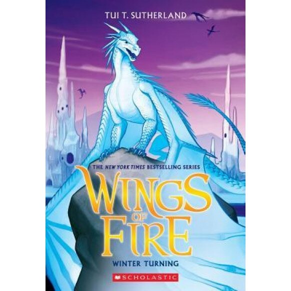 Winter Turning (Wings of Fire, Book 7), Tui T. Sutherland (Author)