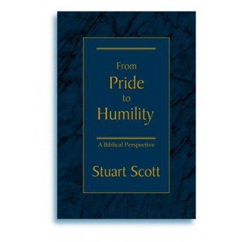 From Pride to Humility: A Biblical Perspective, Stuart Scott (Author) From Pride to Humility: A Biblical Perspective, Stuart Scott (Author)