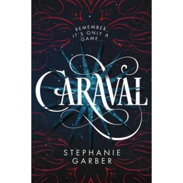 Caraval, Stephanie Garber (Author)