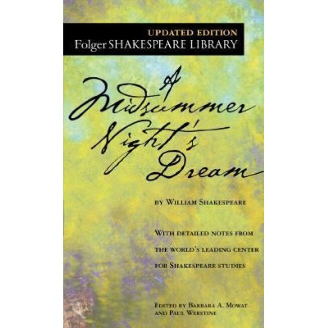 A Midsummer Night's Dream, William Shakespeare
