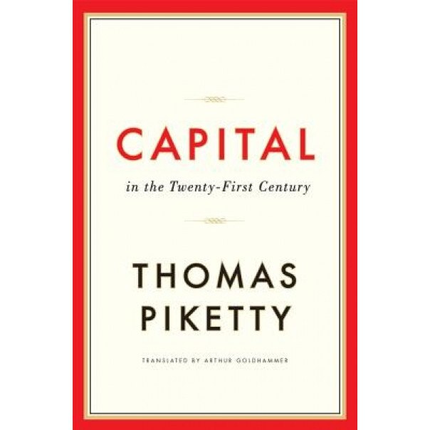 Capital in the Twenty-First Century - Thomas Piketty (Author)