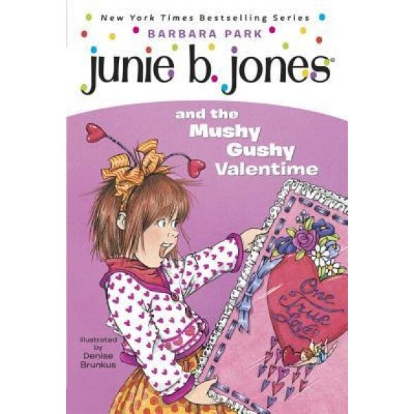 Junie B. Jones and the Mushy Gushy Valentime [I.E. Valentine] [With Valentine Card], Barbara Park