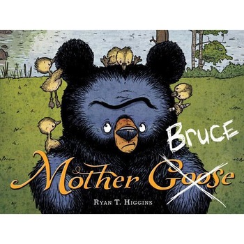 Mother Bruce, Ryan T. Higgins (Author) Mother Bruce, Ryan T. Higgins (Author)