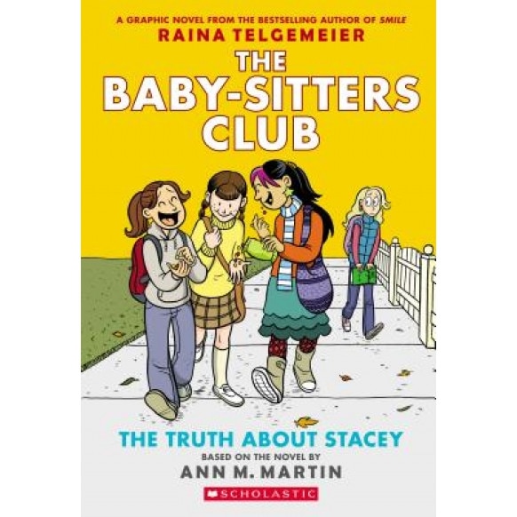 The Baby-Sitters Club Graphix #2: The Truth about Stacey (Full Color Edition), Ann M. Martin (Author)