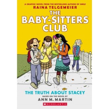 The Baby-Sitters Club Graphix #2: The Truth about Stacey (Full Color Edition), Ann M. Martin (Author) The Baby-Sitters Club Graphix #2: The Truth about Stacey (Full Color Edition), Ann M. Martin (Author)