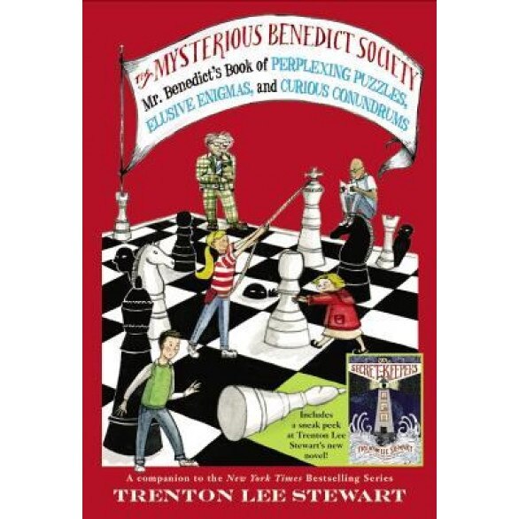 The Mysterious Benedict Society: Mr. Benedict's Book of Perplexing Puzzles, Elusive Enigmas, and Curious Conundrums, Trenton Lee Stewart (Author)