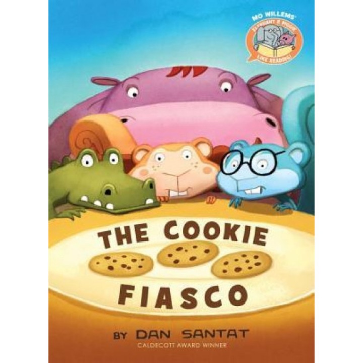 The Cookie Fiasco, Mo Willems (Author)