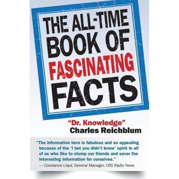 The All-Time Book of Fascinating Facts, Charles -- Reichblum (Author)