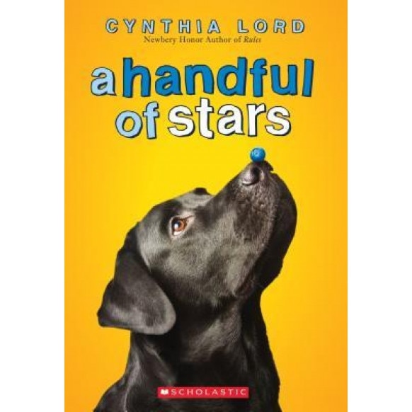 A Handful of Stars, Cynthia Lord (Author)