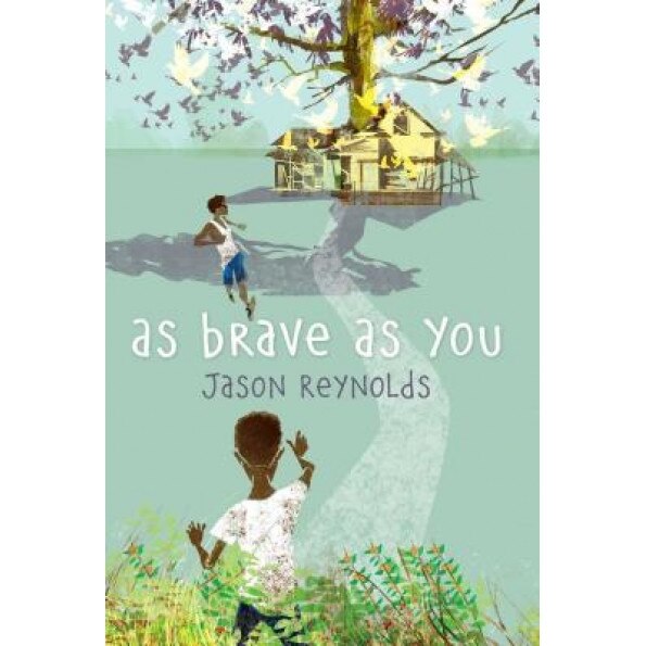 As Brave as You, Jason Reynolds (Author)