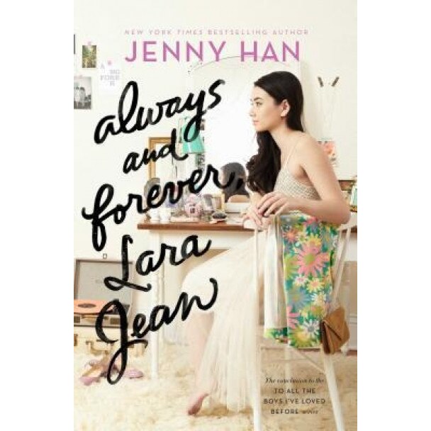 Always and Forever, Lara Jean, Jenny Han (Author)