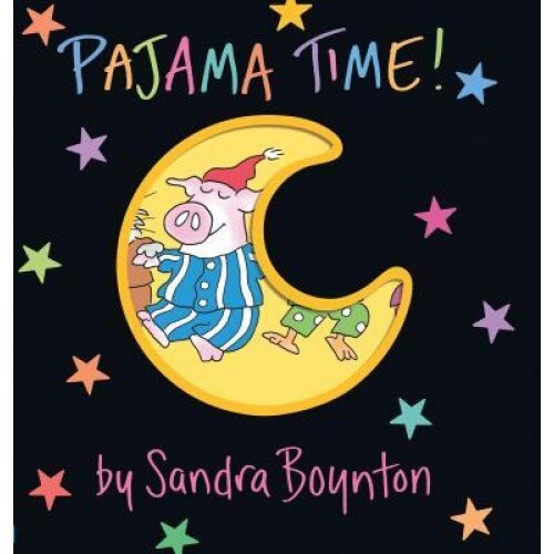 Pajama Time!, Sandra Boynton