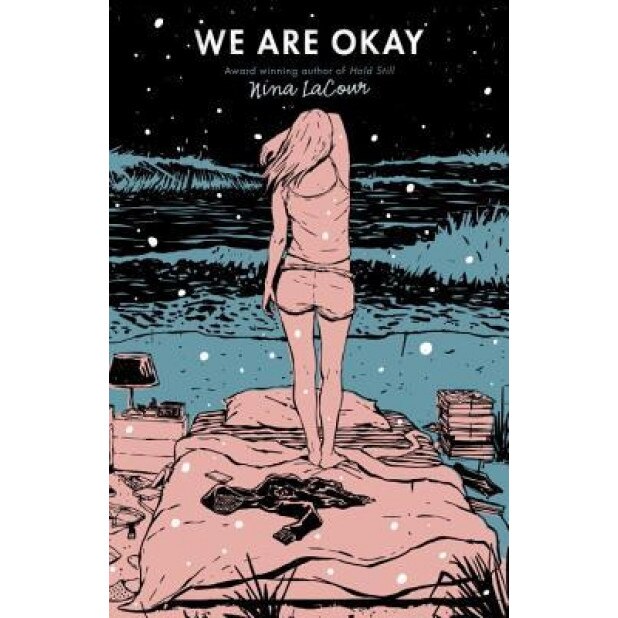 We Are Okay, Nina LaCour (Author)