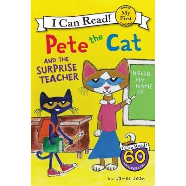 Pete the Cat and the Surprise Teacher, James Dean (Author)