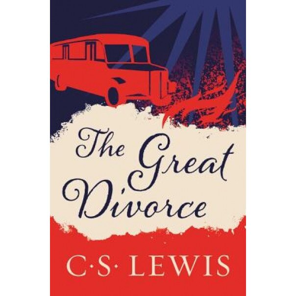 The Great Divorce, C. S. Lewis