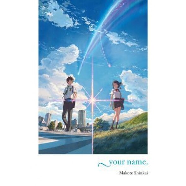 Your Name., Makoto Shinkai (Author)