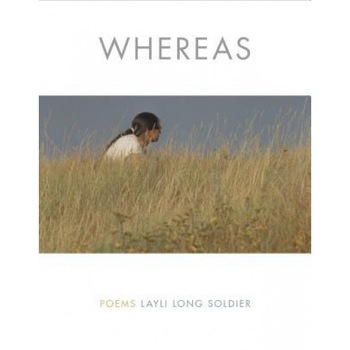 Whereas: Poems, Layli Long Soldier (Author) Whereas: Poems, Layli Long Soldier (Author)
