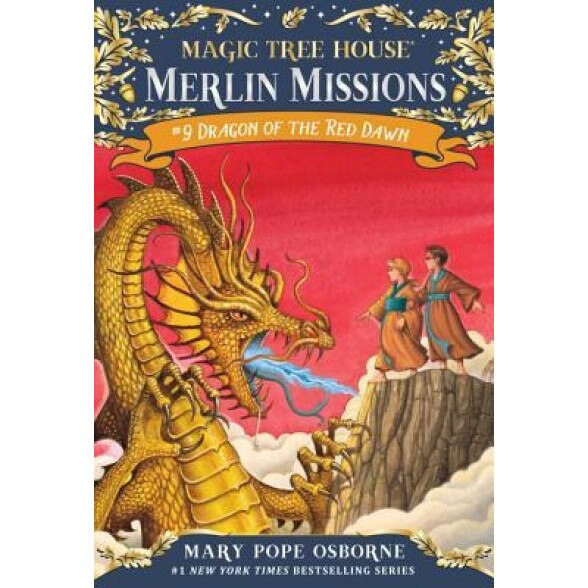 Dragon of the Red Dawn: Merlin Mission [With Temporary Tattoos], Mary Pope Osborne