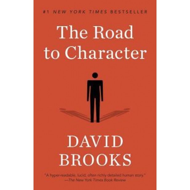 The Road to Character, David Brooks (Author)