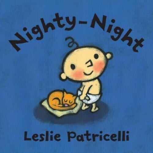 Nighty-Night, Leslie Patricelli (Author)