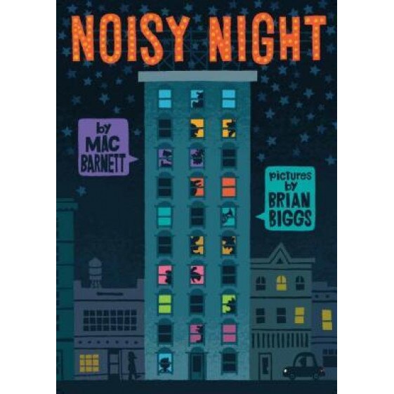 Noisy Night, Mac Barnett (Author)