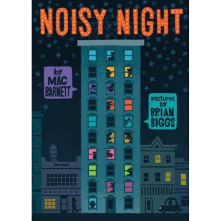 Noisy Night, Mac Barnett (Author)