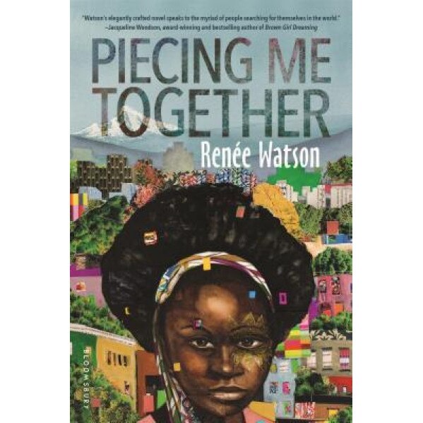 Piecing Me Together, Renee Watson (Author)