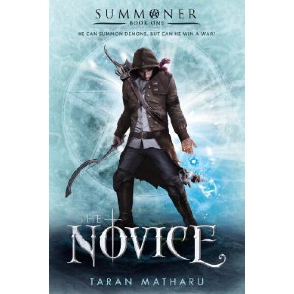 The Novice: Summoner: Book One, Taran Matharu (Author)