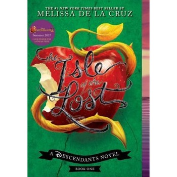 The Isle of the Lost: A Descendants Novel, Melissa De La Cruz (Author) The Isle of the Lost: A Descendants Novel, Melissa De La Cruz (Author)