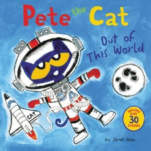 Pete the Cat: Out of This World, James Dean (Author)